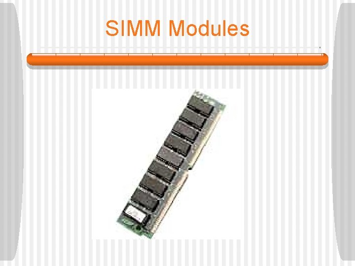 SIMM Modules 