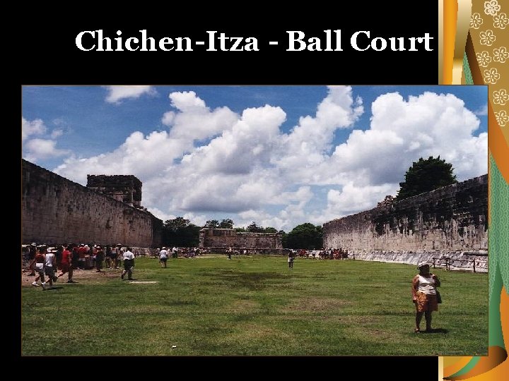 Chichen-Itza - Ball Court 