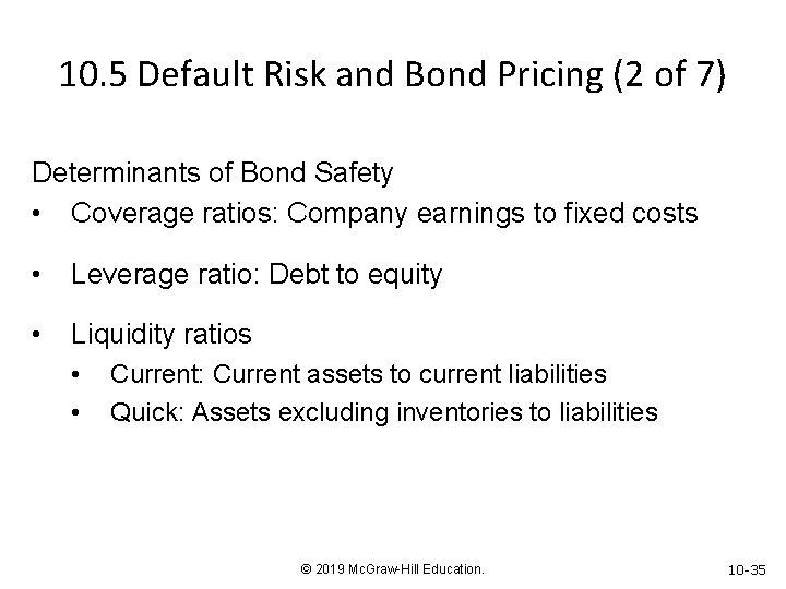 10. 5 Default Risk and Bond Pricing (2 of 7) Determinants of Bond Safety