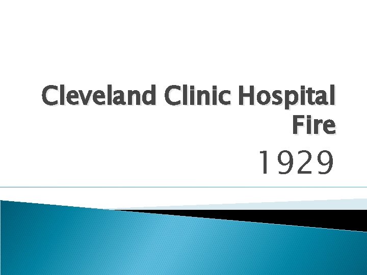 Cleveland Clinic Hospital Fire 1929 