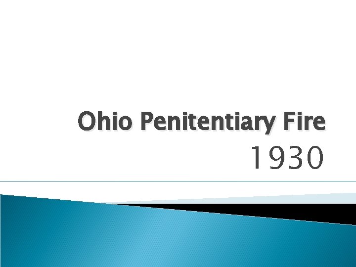 Ohio Penitentiary Fire 1930 