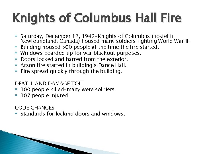 Knights of Columbus Hall Fire Saturday, December 12, 1942 -Knights of Columbus (hostel in