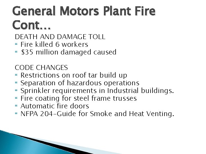 General Motors Plant Fire Cont… DEATH AND DAMAGE TOLL Fire killed 6 workers $35