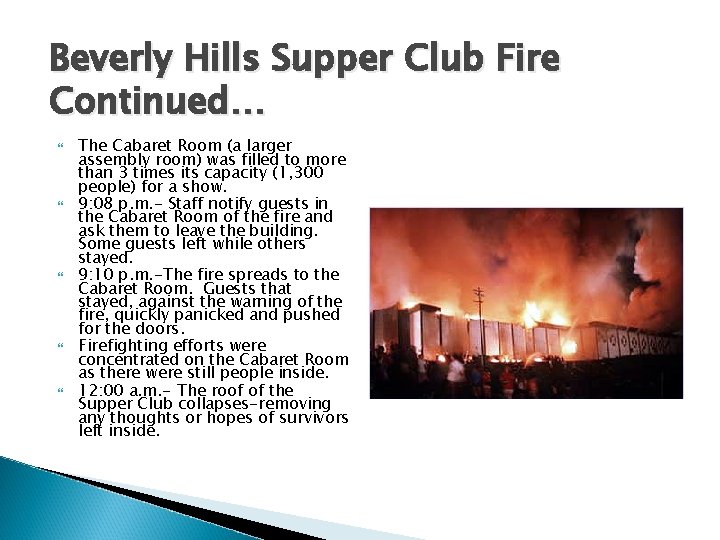 Beverly Hills Supper Club Fire Continued… The Cabaret Room (a larger assembly room) was