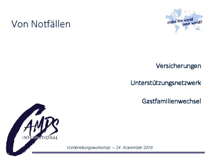 Von Notfällen Versicherungen Unterstützungsnetzwerk Gastfamilienwechsel Vorbereitungsworkshop – 24. November 2018 