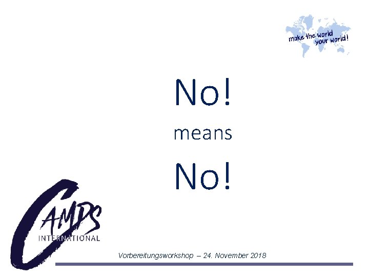 No! means No! Vorbereitungsworkshop – 24. November 2018 