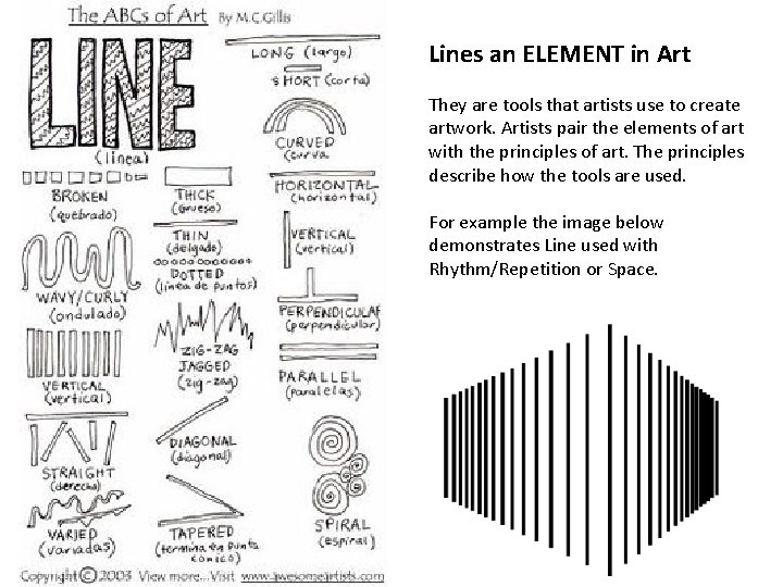 Lines an ELEMENT in Art They are tools that artists use to create artwork.