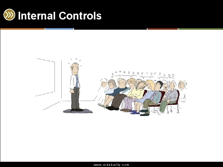 Internal Controls www. eidebailly. com 
