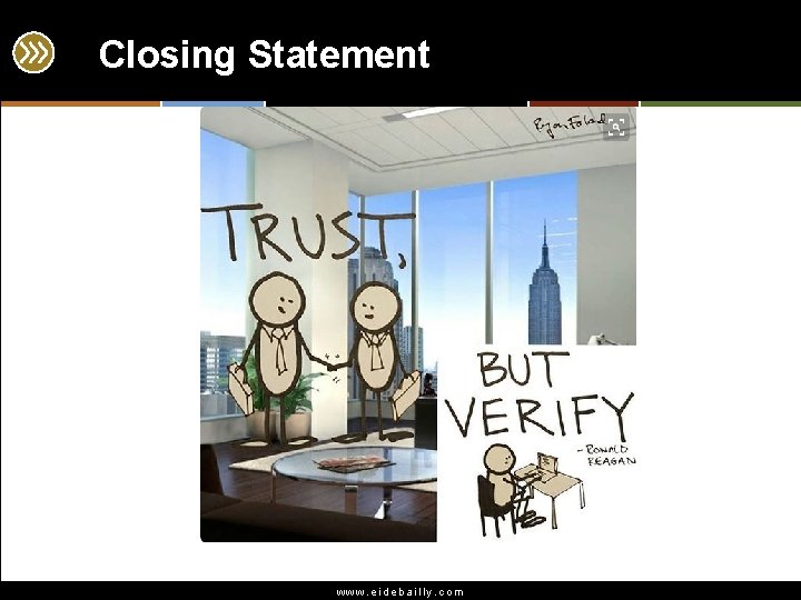 Closing Statement www. eidebailly. com 