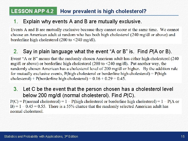 LESSON APP 4. 2 How prevalent is high cholesterol? 1. Explain why events A