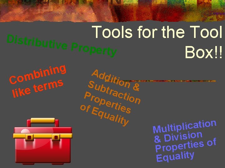 Tools for the Tool Distribut ive Prope rty Box!! g n i b m Tools for the Tool Distribut ive Prope rty Box!! g n i b m