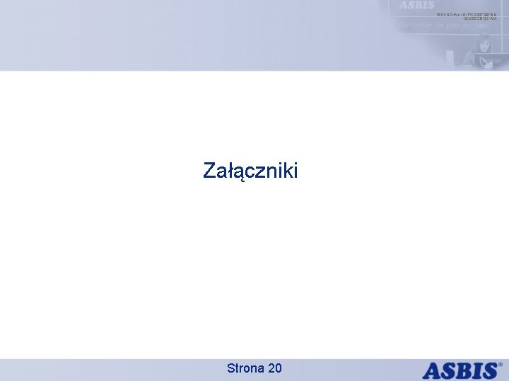 IBDINGWar OPX 20070976. 9 1/2/2022 9: 02 AM Załączniki Strona 20 