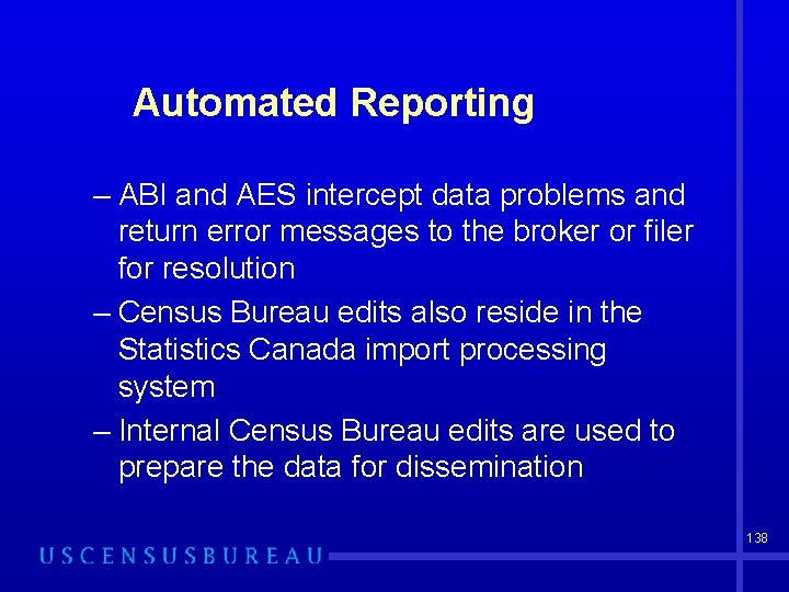 Automated Reporting – ABI and AES intercept data problems and return error messages to