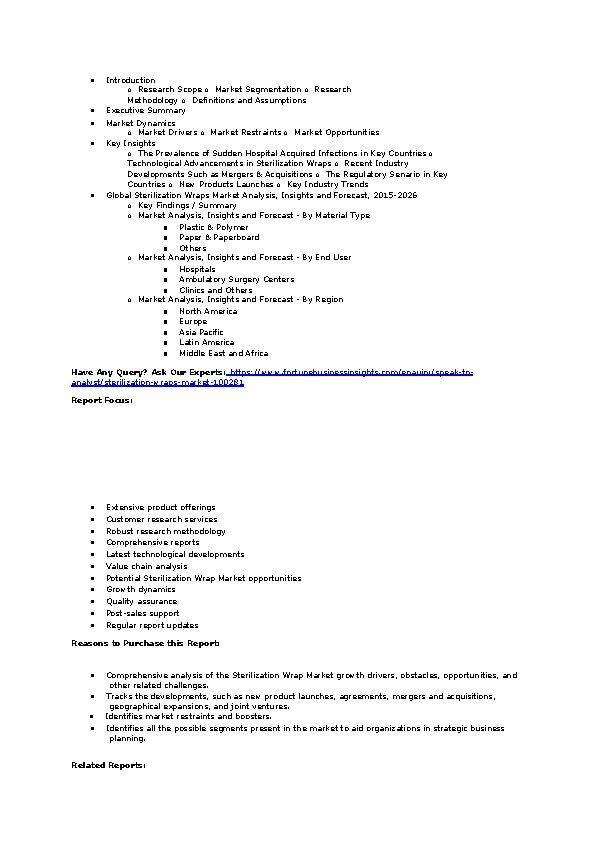 The global sterilization wraps market Share is likely