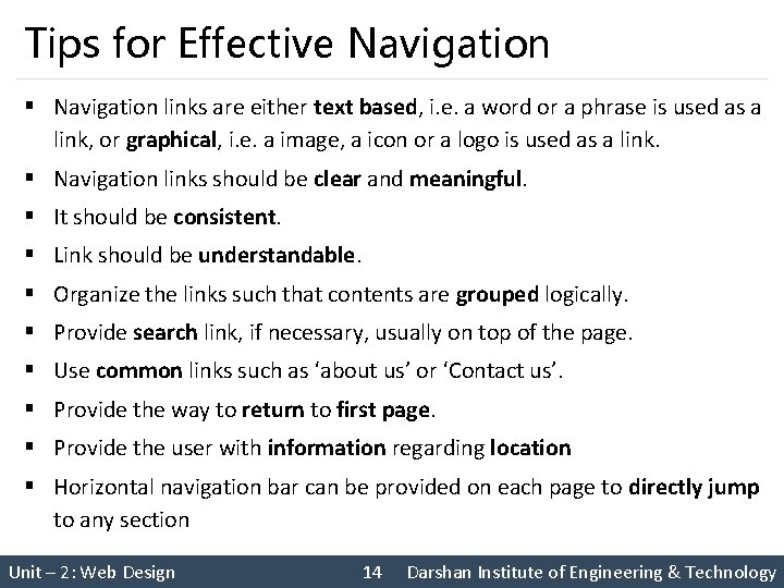 Tips for Effective Navigation § Navigation links are either text based, i. e. a