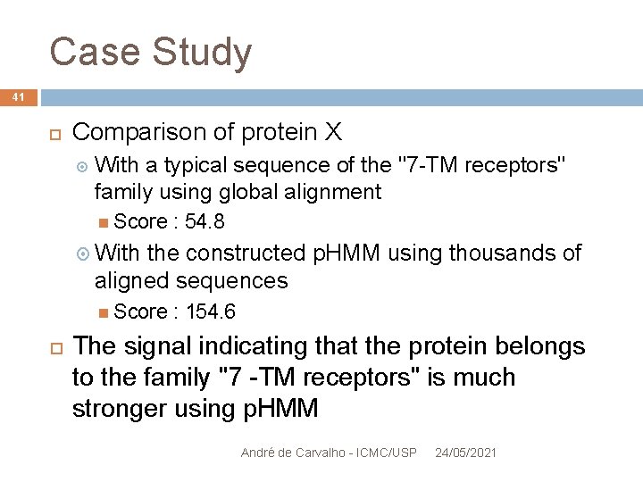 Case Study 41 Comparison of protein X With a typical sequence of the "7