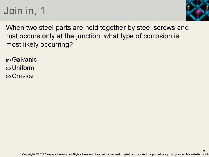 Join in, 1 When two steel parts are held together by steel screws and