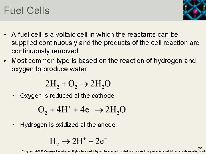 Fuel Cells • A fuel cell is a voltaic cell in which the reactants