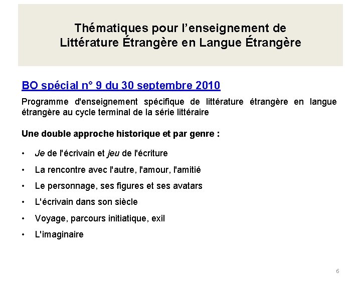 Thématiques pour l’enseignement de Littérature Étrangère en Langue Étrangère BO spécial n° 9 du