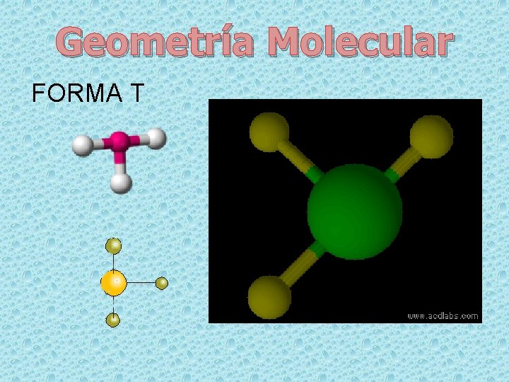 Geometría Molecular FORMA T 