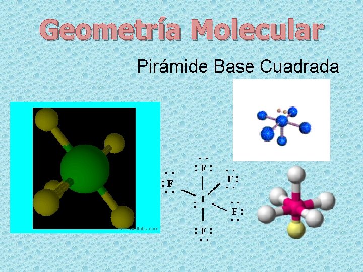 Geometría Molecular Pirámide Base Cuadrada 