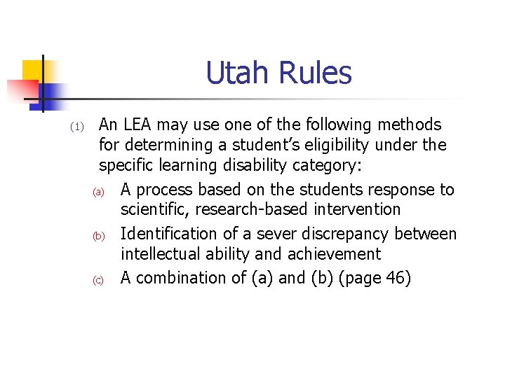 Utah Rules (1) An LEA may use one of the following methods for determining Utah Rules (1) An LEA may use one of the following methods for determining
