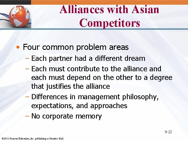 Alliances with Asian Competitors • Four common problem areas – Each partner had a