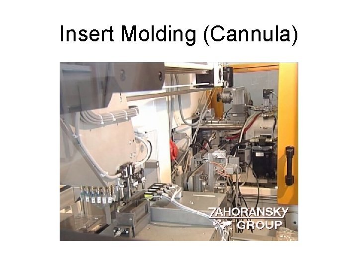 Insert Molding (Cannula) Insert Molding (Cannula)