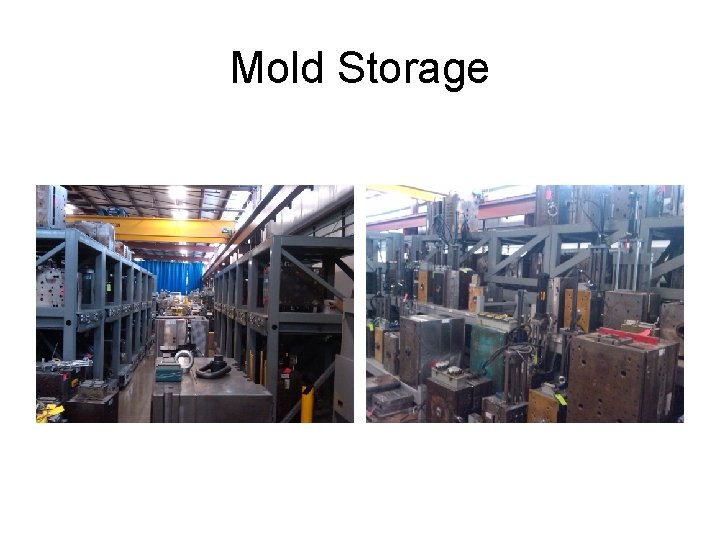 Mold Storage 