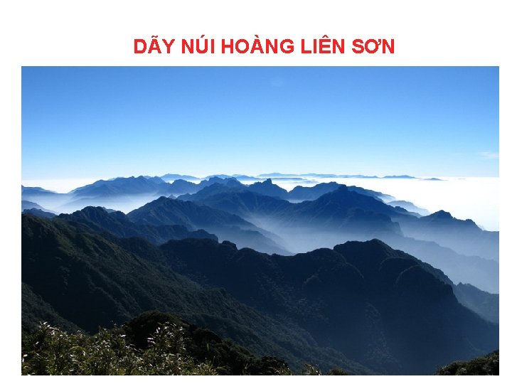 DÃY NÚI HOÀNG LIÊN SƠN 