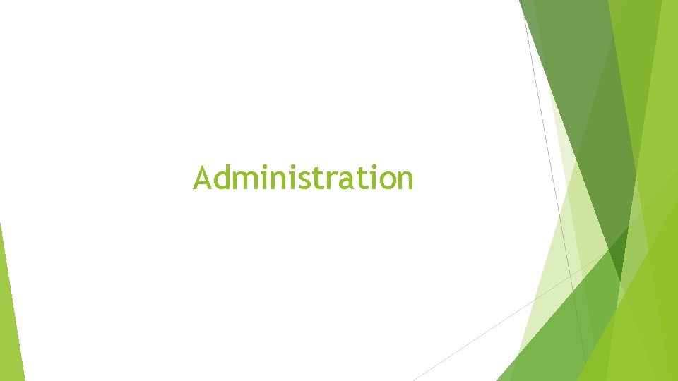 Administration 