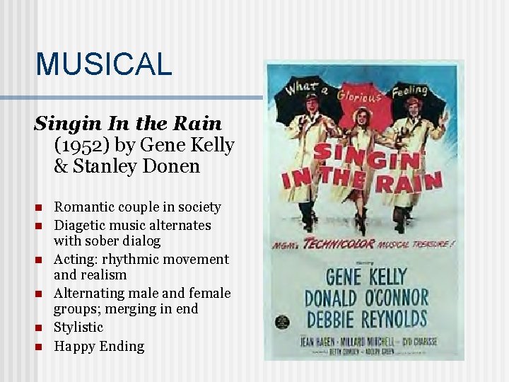 MUSICAL Singin In the Rain (1952) by Gene Kelly & Stanley Donen n n
