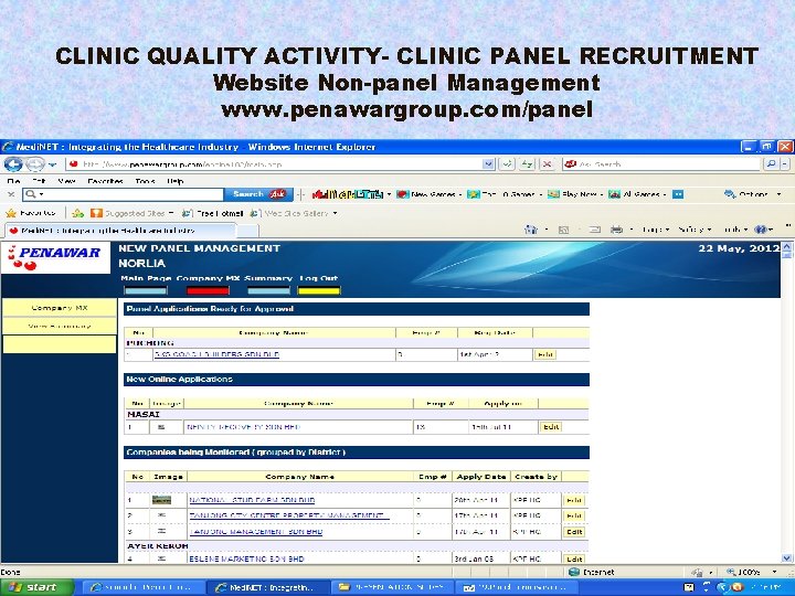 CLINIC QUALITY ACTIVITY- CLINIC PANEL RECRUITMENT Website Non-panel Management www. penawargroup. com/panel 