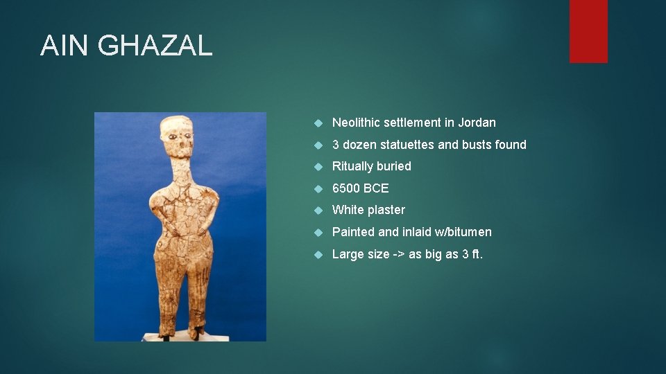 AIN GHAZAL Neolithic settlement in Jordan 3 dozen statuettes and busts found Ritually buried