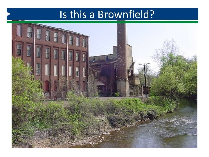 Brownfields 101 Land Recycling Program Pennsylvania DEP What