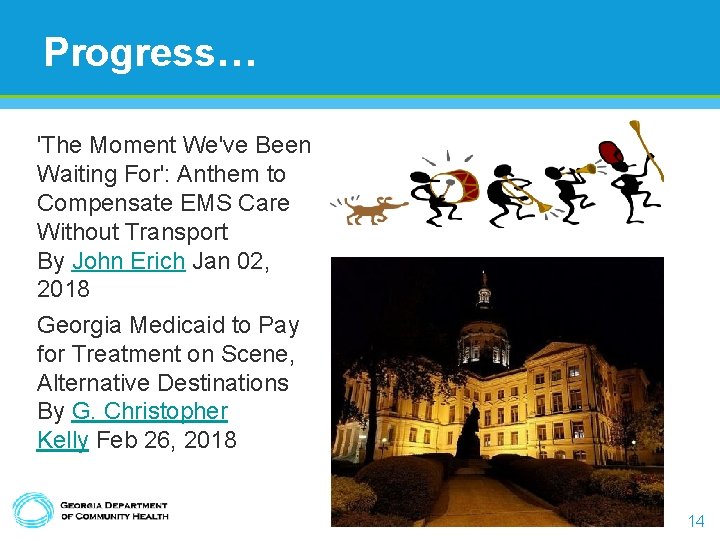Progress… 'The Moment We've Been Waiting For': Anthem to Compensate EMS Care Without Transport Progress… 'The Moment We've Been Waiting For': Anthem to Compensate EMS Care Without Transport