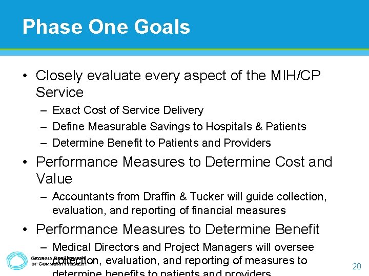 Phase One Goals • Closely evaluate every aspect of the MIH/CP Service – Exact Phase One Goals • Closely evaluate every aspect of the MIH/CP Service – Exact