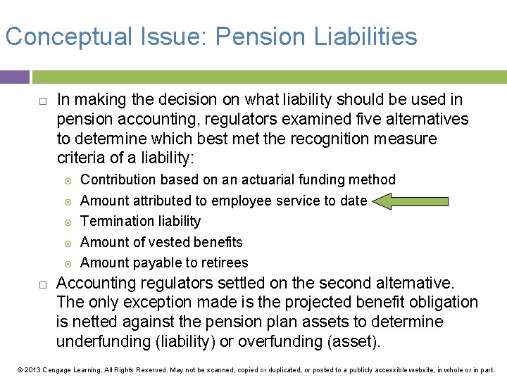 Conceptual Issue: Pension Liabilities In making the decision on what liability should be used