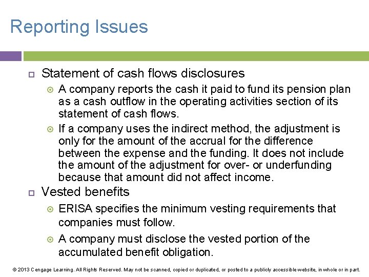 Reporting Issues Statement of cash flows disclosures A company reports the cash it paid