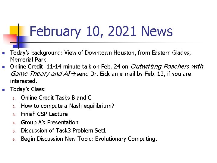 February 10, 2021 News n n n Today’s background: View of Downtown Houston, from