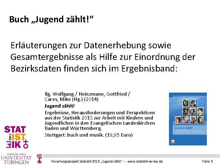 Buch „Jugend zählt!“ Erläuterungen zur Datenerhebung sowie Gesamtergebnisse als Hilfe zur Einordnung der Bezirksdaten