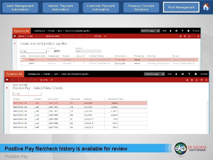 Cash Management Automation Vendor Payment Automation Customer Payment Automation Positive Pay file/check history is