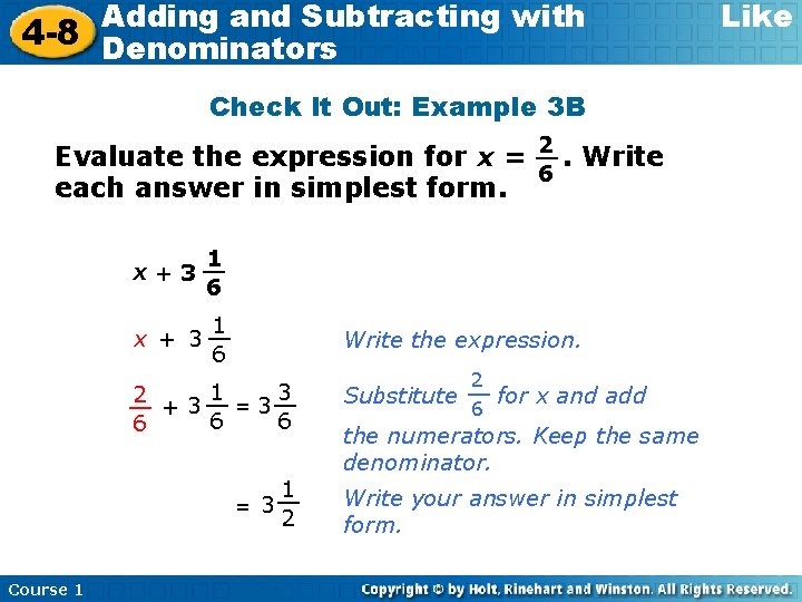 Adding and Subtracting with 4 -8 Denominators Check It Out: Example 3 B 2