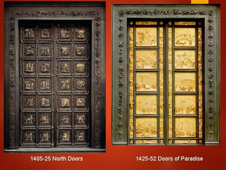 1405 -25 North Doors 1425 -52 Doors of Paradise 