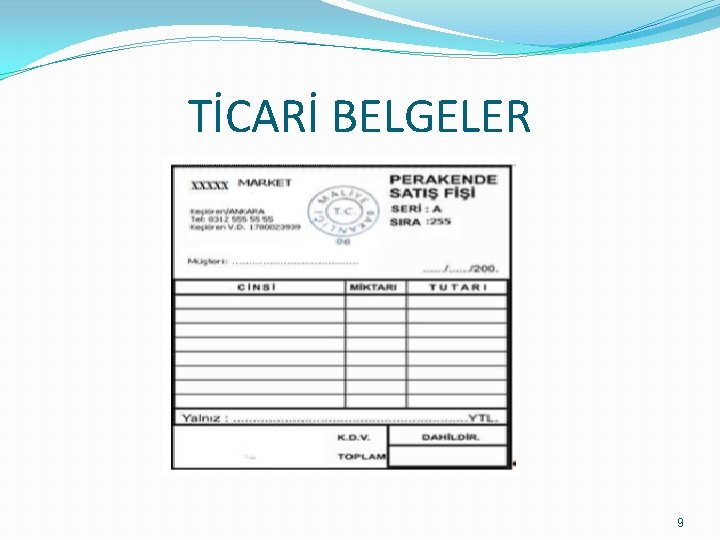 TİCARİ BELGELER 9 