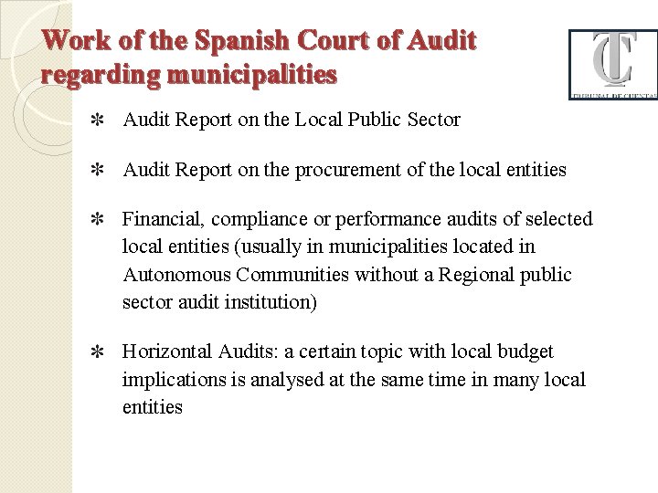 Work of the Spanish Court of Audit regarding municipalities Audit Report on the Local