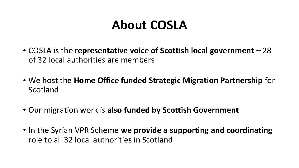 About COSLA • COSLA is the representative voice of Scottish local government – 28