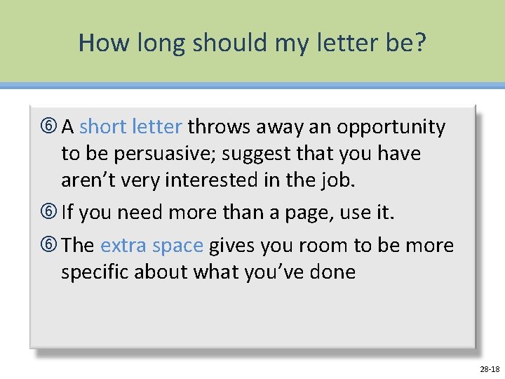 How long should my letter be? A short letter throws away an opportunity to