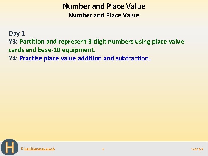 Number and Place Value Day 1 Y 3: Partition and represent 3 -digit numbers