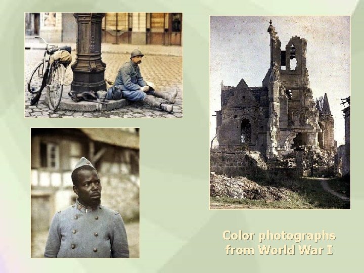 Color photographs from World War I 